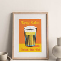 Keep Calm and Drink Bia Hoi art print portrays a glass full of Bia Hoi