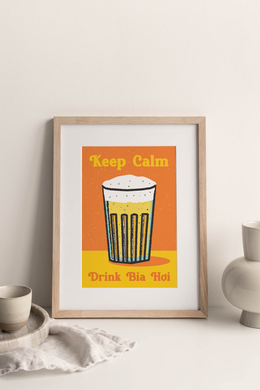 Keep Calm and Drink Bia Hoi art print portrays a glass full of Bia Hoi